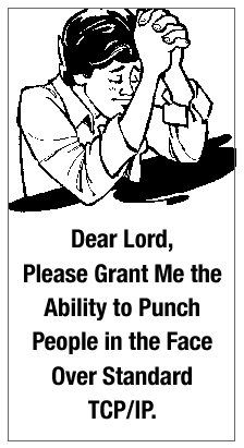 Graphic: Christian-style 'inspirational' image -- boy at prayer, with caption 'Dear Lord, please grant me the ability to punch people in the face over standard TCP/IP.'