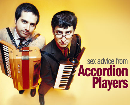 Photo: Sex Advice From Accordion Players.