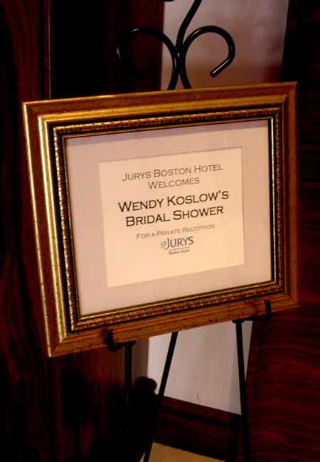 Photo: Sign that reads 'Jury's Boston Hotel welcomes Wendy Koslow's Bridal Shower'.