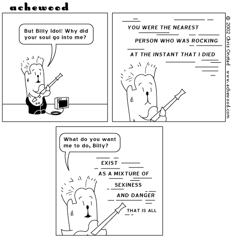'Achewood' comic featuring the soul of Billy Idol from July 23, 2002.