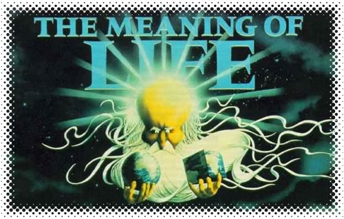 'The Meaning of Life' Monty Python graphic.