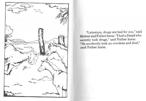 Excerpt from 'Latawnya the Naughty Horse Learns to Say No to Drugs'.