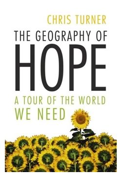 Cover of Chris Turner’s book, “The Geography of Hope”