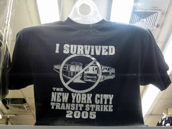 T-shirt: “I survived the New York City Transit Strike 2005″