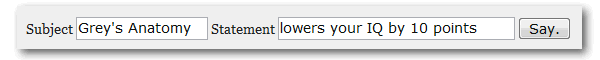 Example complaint: \"Grey\'s anatomy lowers your IQ by 10 points\"