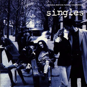 Cover of the soundtrack for the movie \"Singles\"