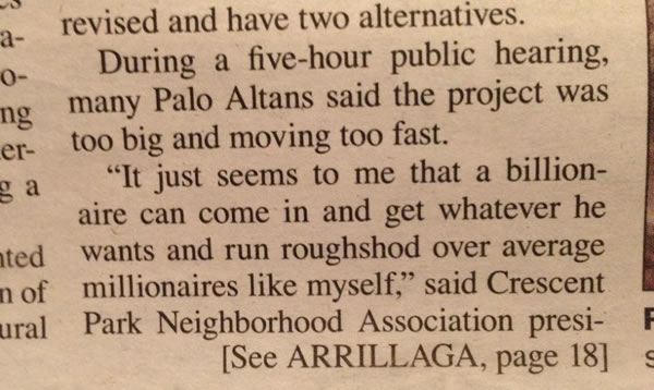 Article with quote: 'It just seems that a billionaire and come in and get whatever he wants and run roughshod over average millionaires like myself.'