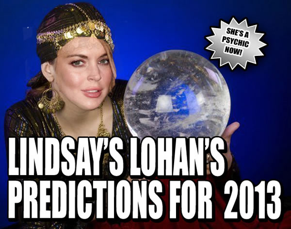 lindsay lohans predicitons for 2013