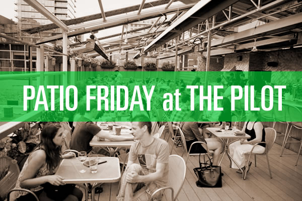 patio friday at the pilot