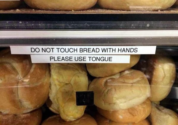 do not touch bread with hands