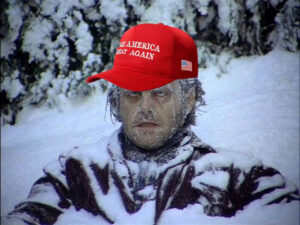 Photo: Jack from “The Shining”, frozen, wearing a “Make America Great Again” cap.